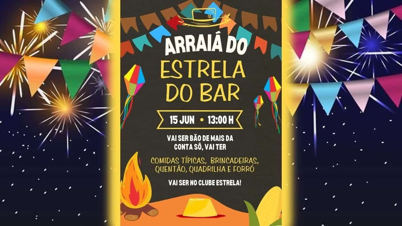 ARRAIÁ ESTRELA DO BAR