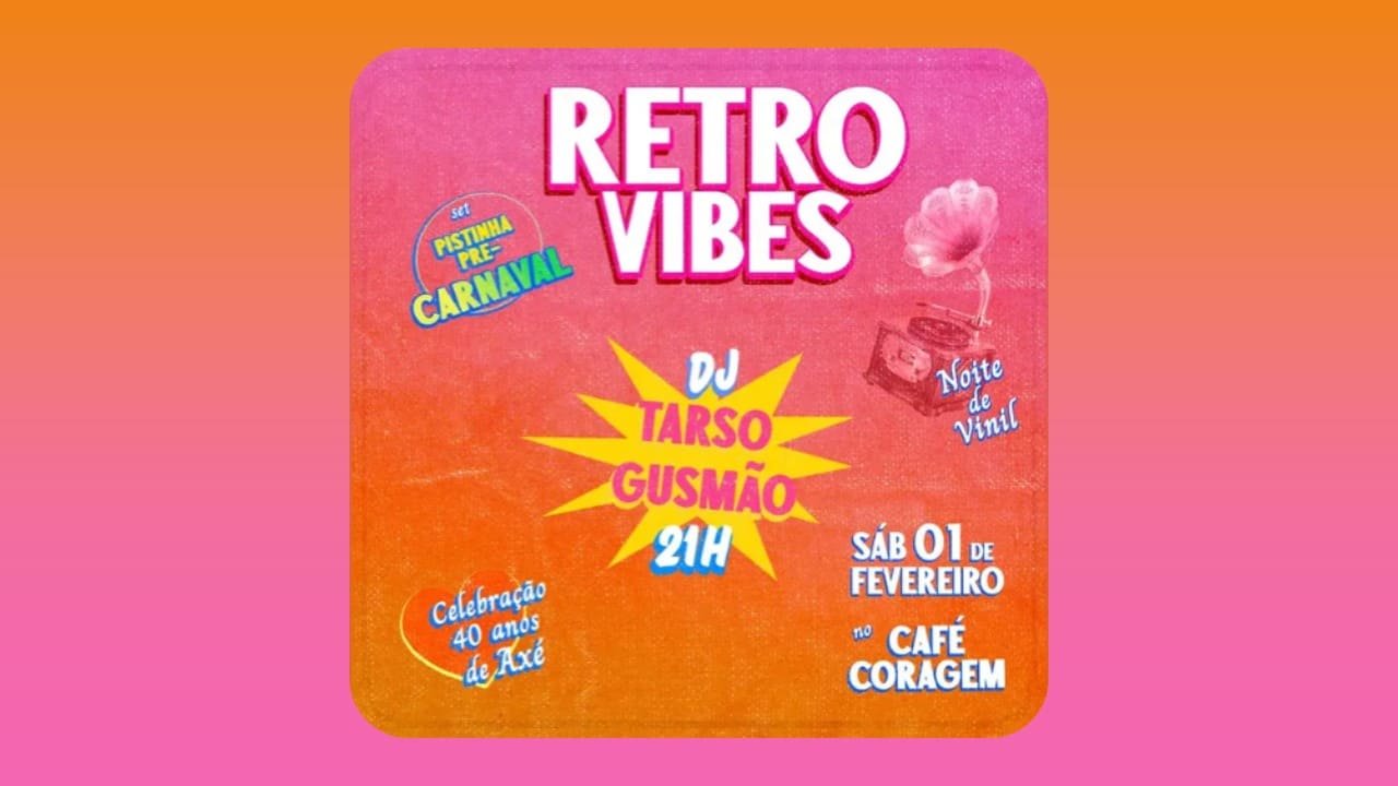 RETRÔ VIBES 01/02/2025