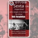 DOIS VARGUINHAS 07/03/2025