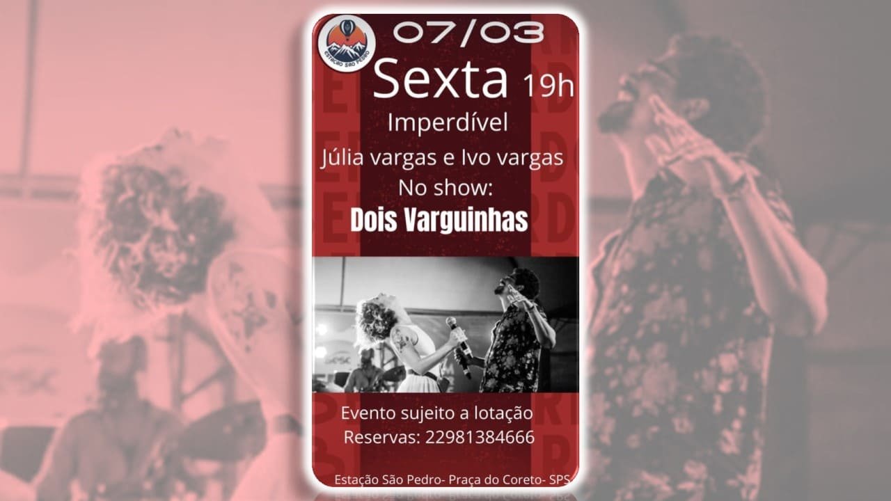 DOIS VARGUINHAS 07/03/2025