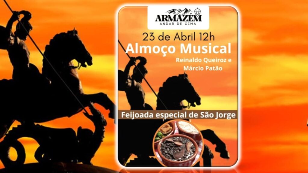 FEIJOADA DE SÃO JORGE DO ARMAZÉM 23/04/2025