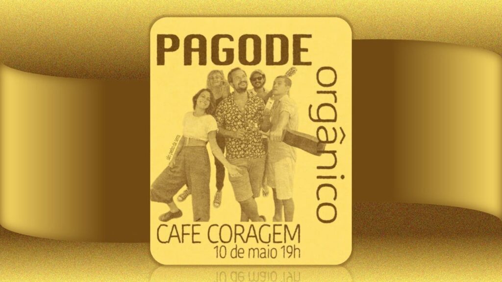 PAGODE ORGÂNICO 10/05/2025