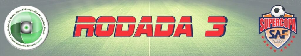 3ª RODADA SAF 2025