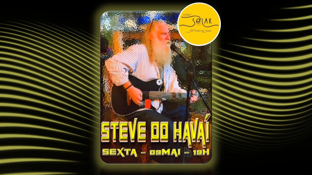 STEVE DO HAVAÍ 09/05/2025