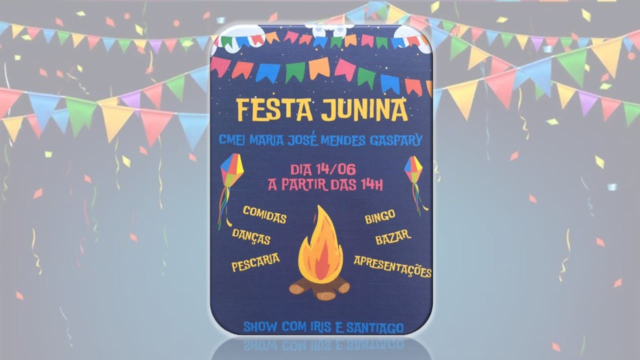 FESTA JUNINA CMEI MARIA JOSÉ MENDES GASPARY 14/06/2025