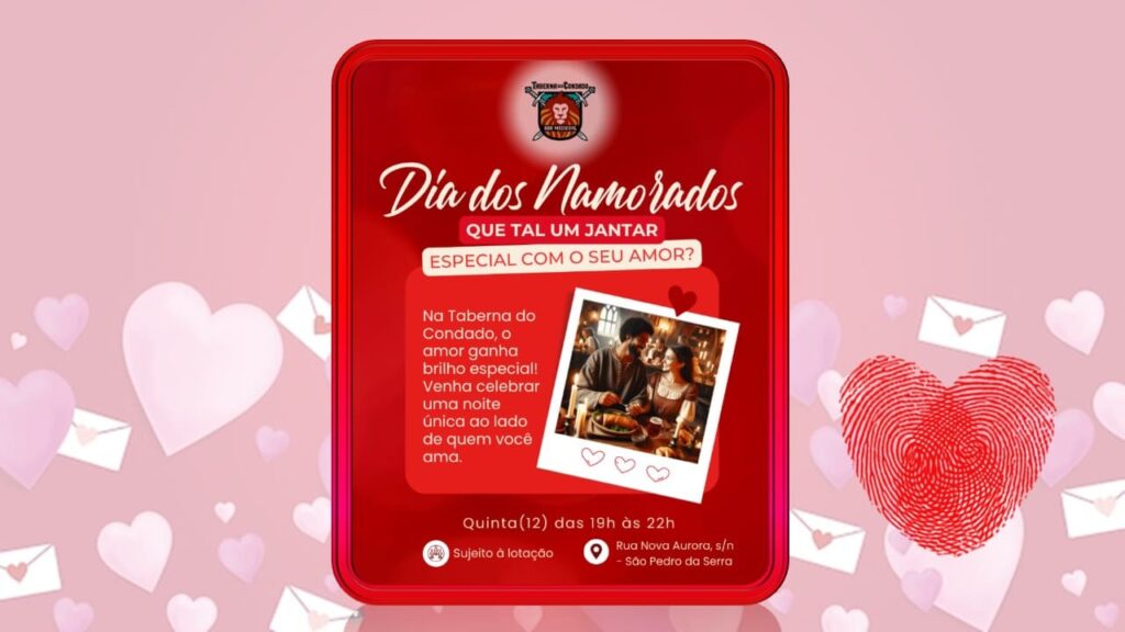 DIA DOS NAMORADOS 2025 TABERNA DO CONDADO