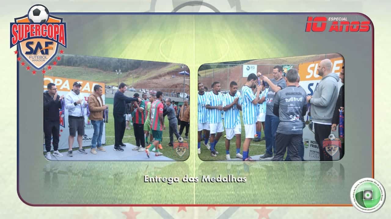 ENTREGA DAS MEDALHAS FINAL SUPERCOPA SAF 2025