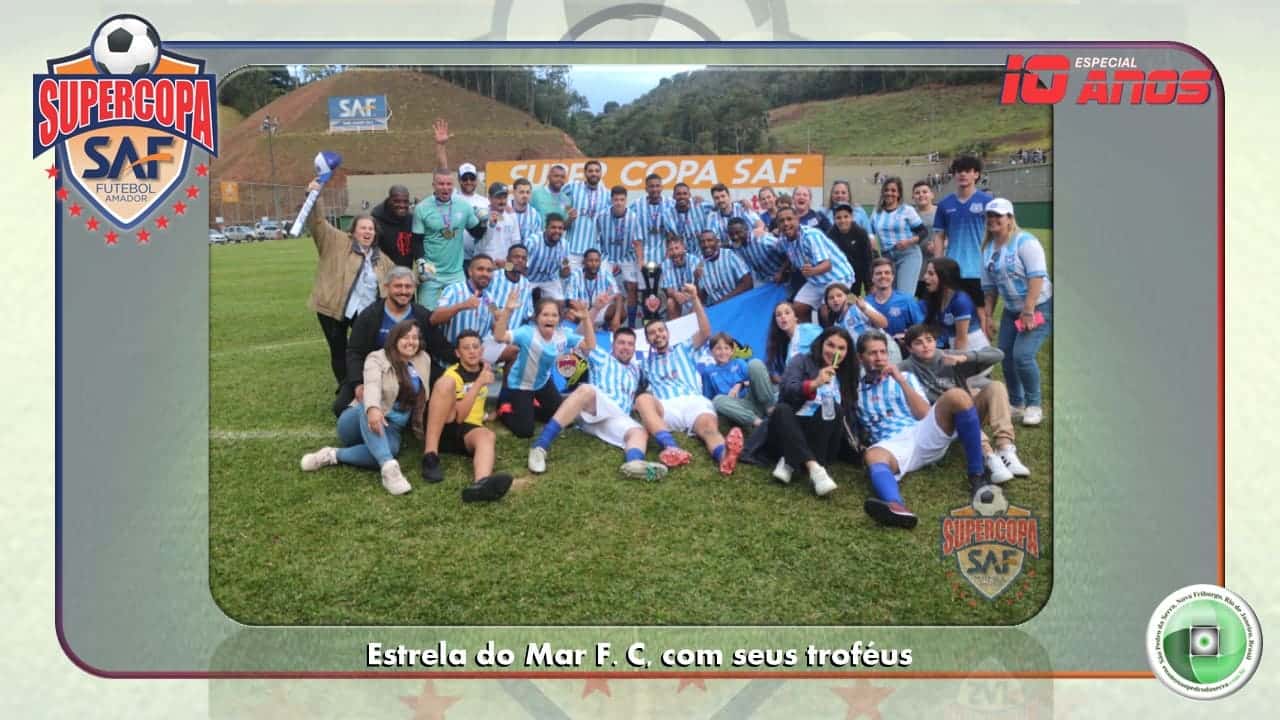 TROFÉUS ESTRELA FINAL SUPERCOPASAF 2025