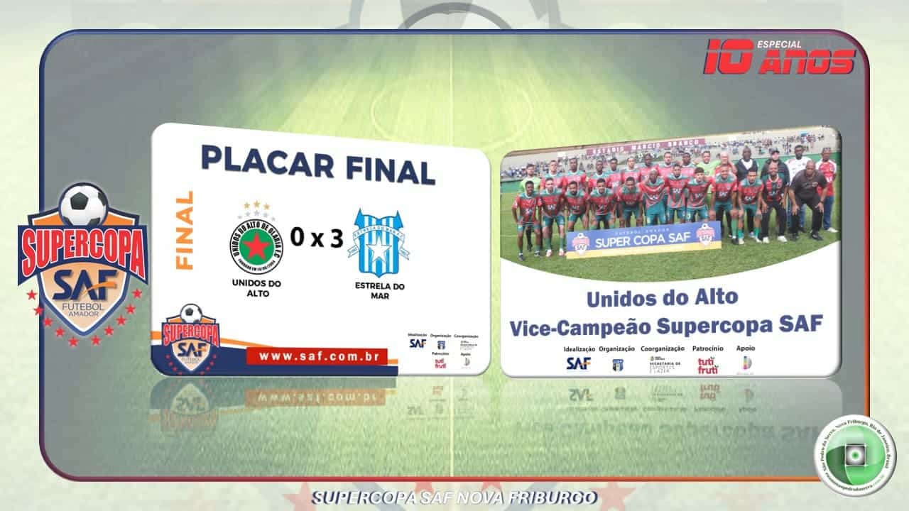 PLACAR E VICE SUPERCOPASAF 2025 FINAL