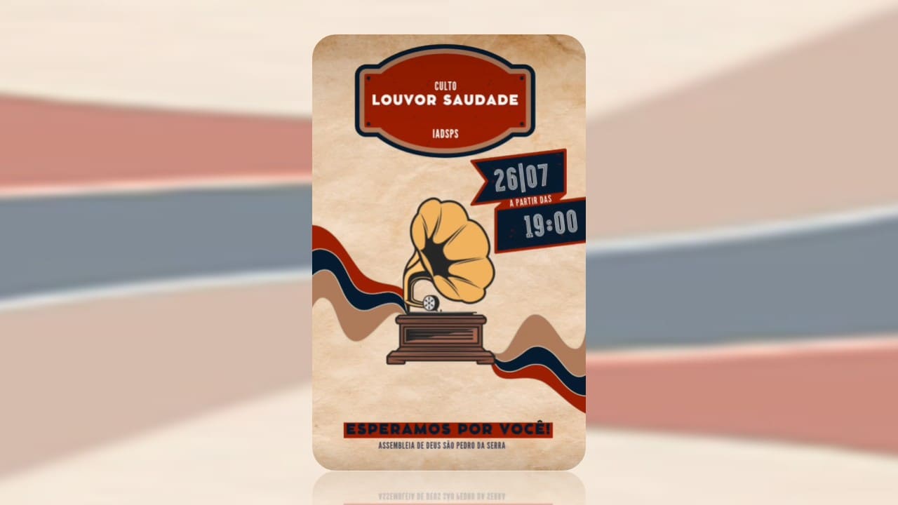 CULTO LOUVOR DA SAUDADE 26/07/2025