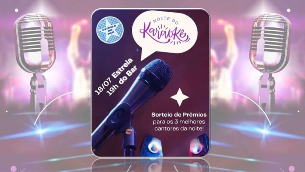 KARAOKÊ NO ESTRELA 19/07/2025