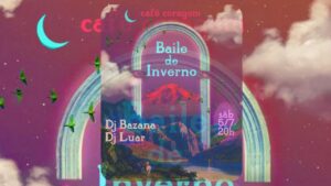 BAILE DE INVERNO 05/07/2025