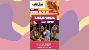 ALMOÇO MUSICAL 02/08/2025