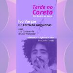 TARDE NO CORETO 12/07/2025