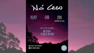 NÓ CEGO 19/07/2025