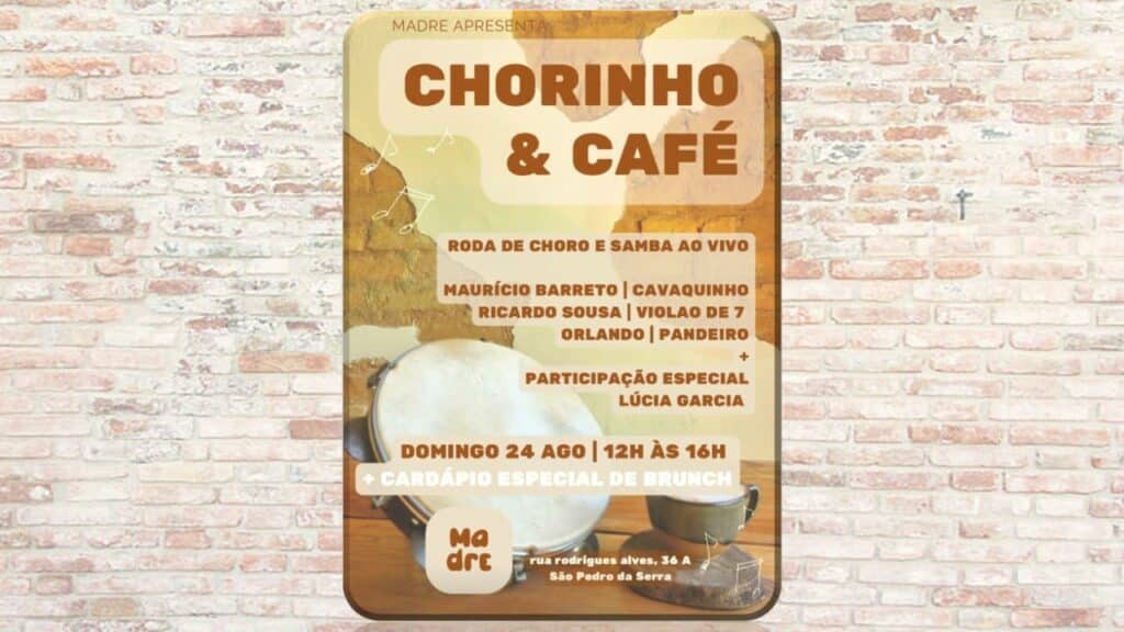 CHORINHO E CAFÉ 24/08/2025