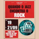 QUANDO O JAZZ ENCONTRA O ROCK 19/09/2025
