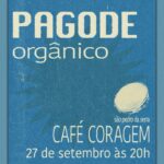 PAGODE ORGÂNICO 27/09/2025