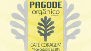 PAGODE ORGÂNICO 11/10/2025