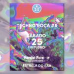 TECHNO ROÇA #6 25/10/2025