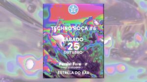 TECHNO ROÇA #6 25/10/2025