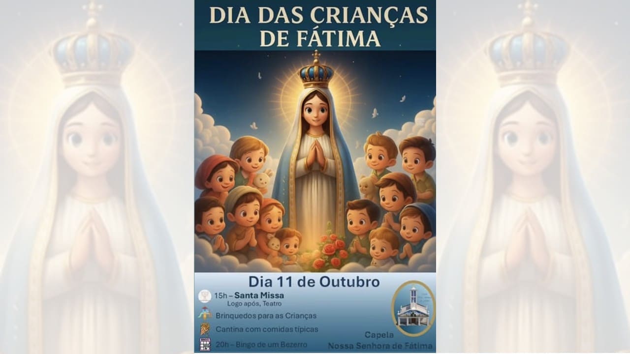 DIA DAS CRIANÇAS DE FÁTIMA 11/10/2025