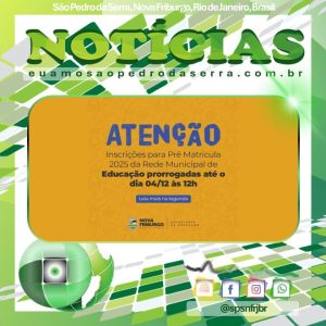 PRORROGAÇÃO DE MATRÍCULAS ESCOLARES 02/12/2024